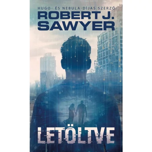 Letöltve - Robert J. Sawyer