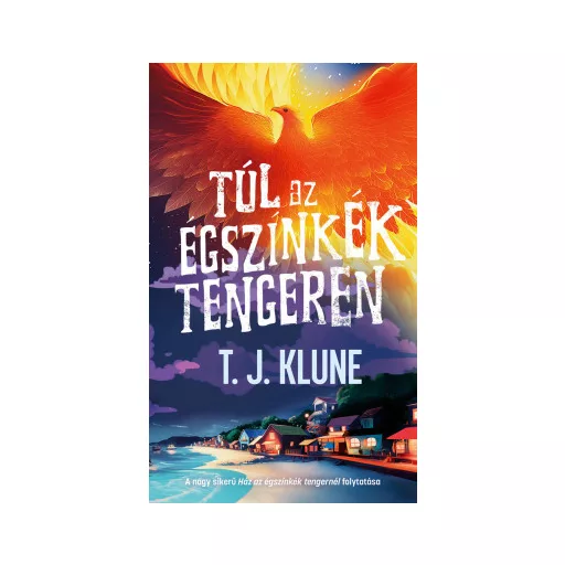 Túl az égszínkék tengeren - T. J. Klune