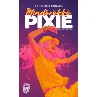 Mindörökké Pixie - Sofie Riis Endahl