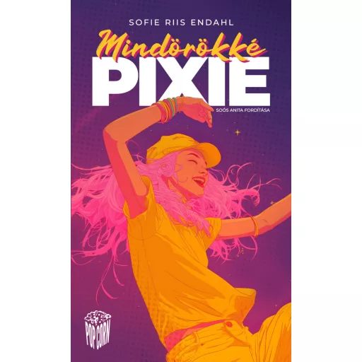 Mindörökké Pixie - Sofie Riis Endahl