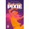 Mindörökké Pixie - Sofie Riis Endahl