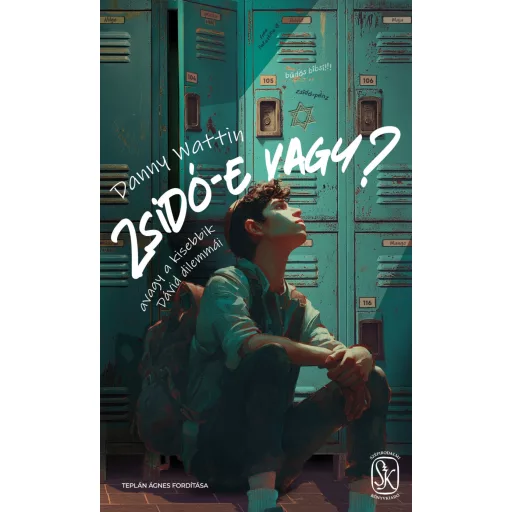 Zsidó-e vagy? - Avagy a kisebbik Dávid dilemmái - Danny Wattin