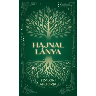 Hajnal lánya - Szalóki Viktória