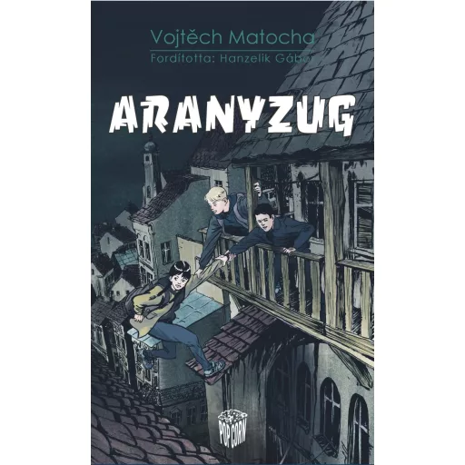 Aranyzug - Vojtech Matocha