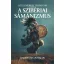 A szibériai sámánizmus - Andrey Shapovalov