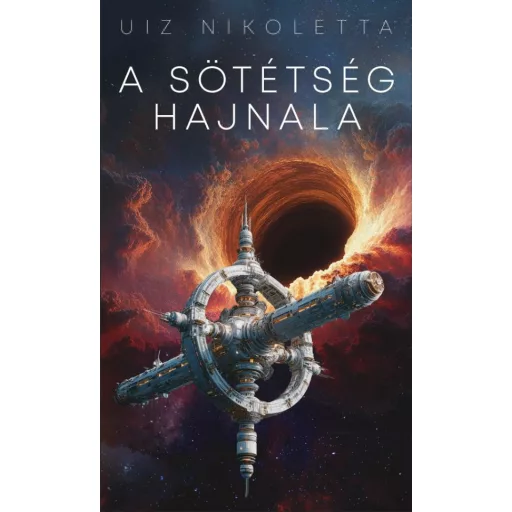 A sötétség hajnala - Uicz Nikoletta