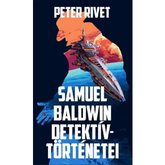 Samuel Baldwin detektívtörténetei - Peter Rivet