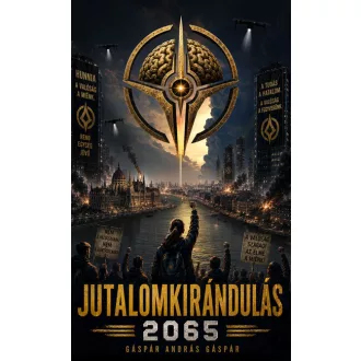 Jutalomkirándulás 2065 - Gáspár András Gáspár