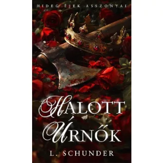 Halott úrnők - Hideg éjek asszonyai - L. Schunder