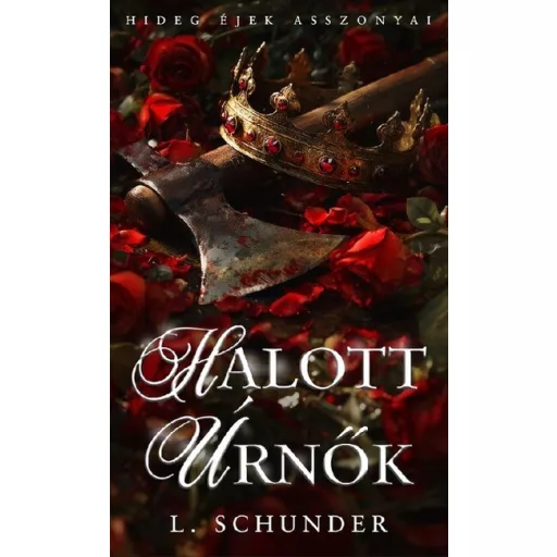 Halott úrnők - Hideg éjek asszonyai - L. Schunder