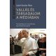 Vallás és társadalom a médiában - Tanulmányok a termékeny egyidejűtlenségről - Lázár Kovács Ákos