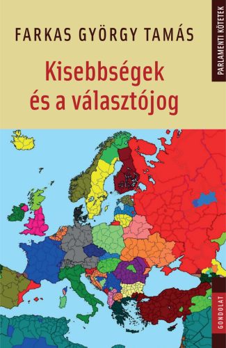 Kisebbségek és választójog - Farkas György Tamás