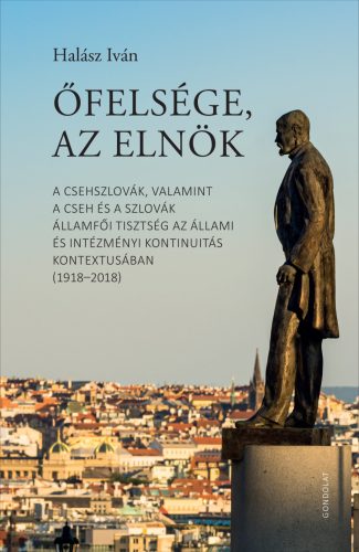 Őfelsége, az elnök - Halász Iván