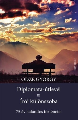 Diplomata-útlevél és Írói különszoba - Odze György