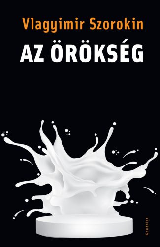 Az örökség - Vlagyimir Szorokin