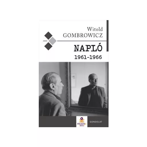 Napló 1961-1966 - Witold Gombrowicz