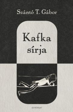 Kafka sírja - Szántó T. Gábor