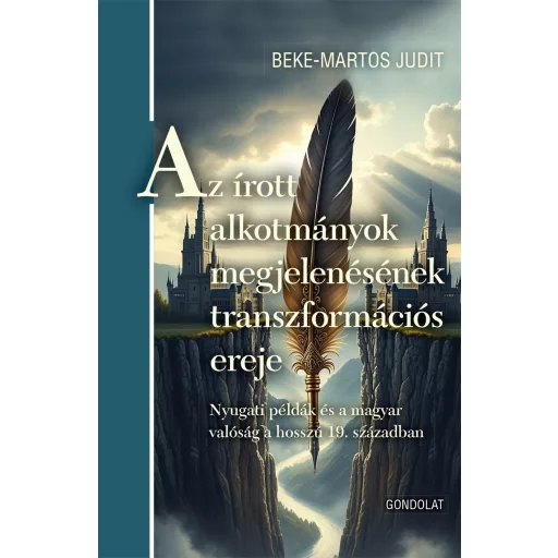 Az írott alkotmányok megjelenésének transzformációs ereje - Beke-Martos Judit