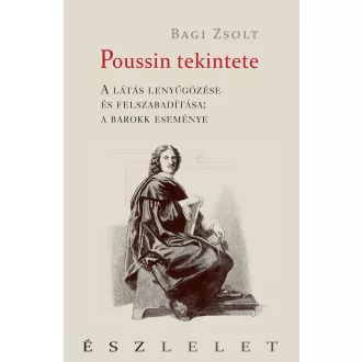 Poussin tekintete - Bagi Zsolt