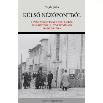 Külső nézőpontból - Vajda Júlia