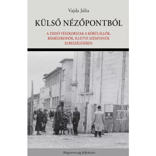 Külső nézőpontból - Vajda Júlia