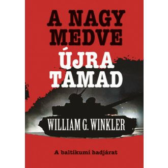 A Nagy Medve újra támad - William G. Winkler