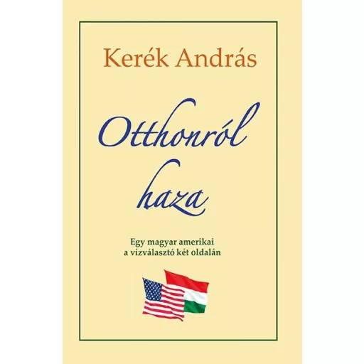 Otthonról haza - Kertész András