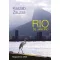 Rio de Janeiro - Nagyvárosi séták - Kaszab Zsuzsa