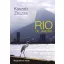 Rio de Janeiro - Nagyvárosi séták - Kaszab Zsuzsa