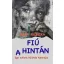 Fiú a hintán - Egy autista különös kalandjai - Nagy Mónika