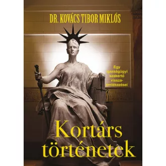 Kortárs történetek - Dr. Kovács Tibor Miklós