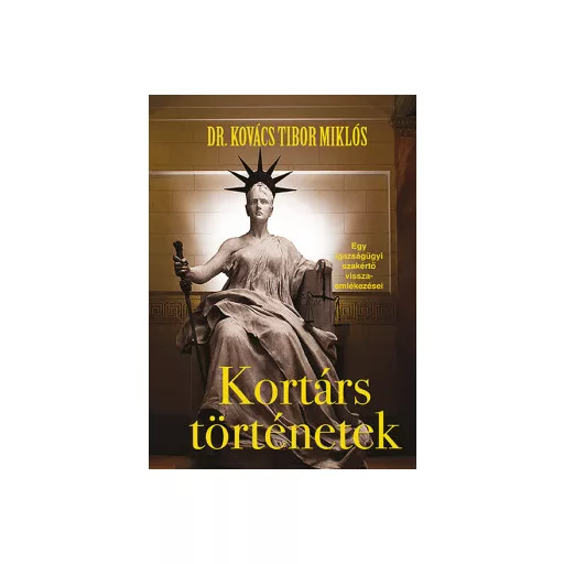 Kortárs történetek - Dr. Kovács Tibor Miklós