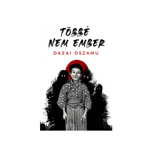 Többé nem ember - Dazai Oszamu
