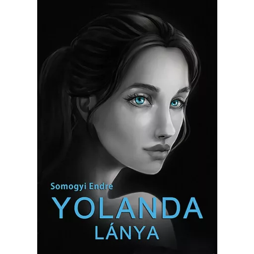 Yolanda lánya - Somogyi Endre