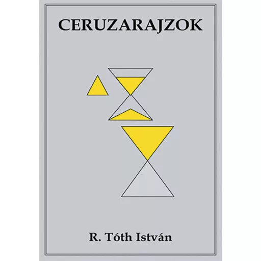 Ceruzarajzok - R. Tóth István