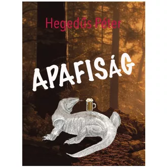 Apafiság - Hegedűs Péter