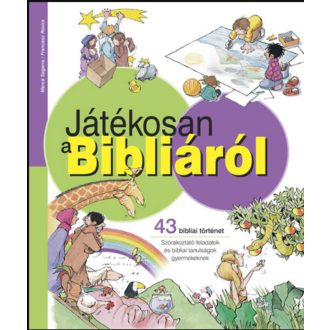   Játékosan a Bibliáról - 43 bibliai történet - Mercé Segarra