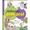 Játékosan a Bibliáról - 43 bibliai történet - Mercé Segarra
