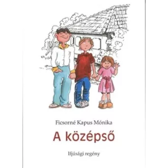 A középső - Ficsorné Kapus Mónika