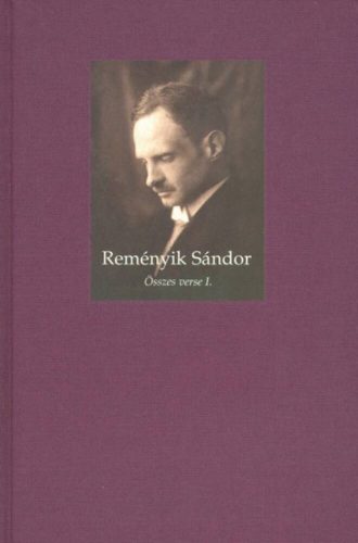 Reményik Sándor összes verse 1-2.