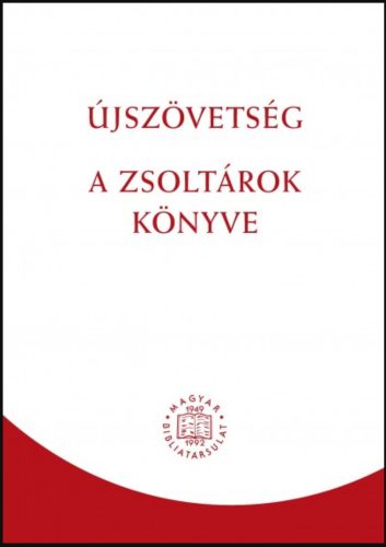 Újszövetség - A zsoltárok könyve - Revideált új fordítás