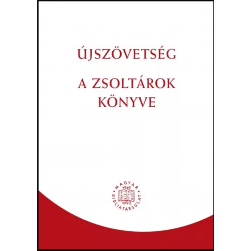 Újszövetség - A zsoltárok könyve - Revideált új fordítás