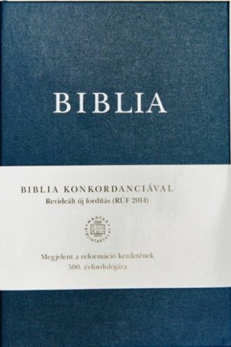 Biblia - Revideált új fordítású (RÚF 2014) konkordanciával, nagy méret, vászonkötés