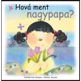 Hová ment nagypapa? - Catherine House