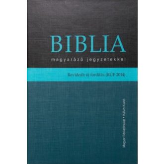 Biblia - Magyarázó jegyzetekkel /Revidiált új fordítás (rúf 2014) (Biblia)