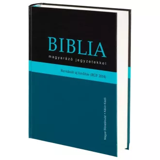 Biblia - Magyarázó jegyzetekkel /Revidiált új fordítás (rúf 2014) (Biblia)