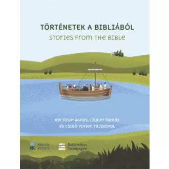   Történetek a Bibliából - Stories from the Bible - Szászi Andrea - Pompor Zoltán szerk.