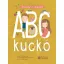 ABC kuckó - Miklya Luzsányi Mónika - Miklya Zsolt