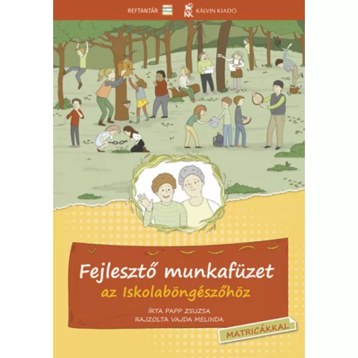 Fejlesztő munkafüzet az Iskolaböngészőhöz - Papp Zsuzsa