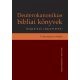 Deuterokanonikus bibliai könyvek magyarázó jegyzetekkel - Pecsuk Ottó